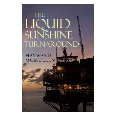 Liquid Sunshine Turnaround - McMullen, Hayward