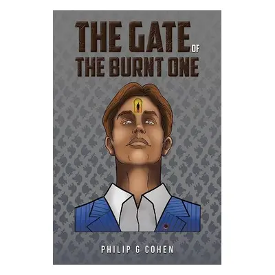 Gate of the Burnt One - Cohen, Philip G