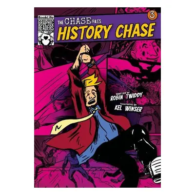 Chase Files 3: History Chase - Twiddy, Robin