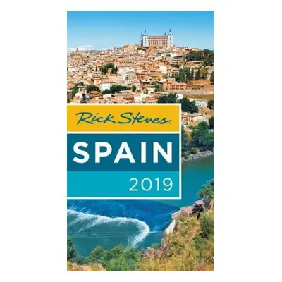 Rick Steves Spain 2019 - Steves, Rick