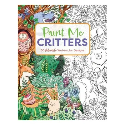 Paint Me Critters - Editors of Cider Mill Press