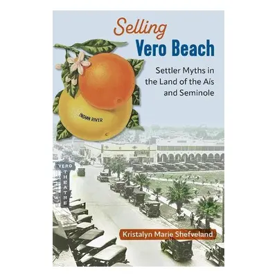 Selling Vero Beach - Shefveland, Kristalyn Marie