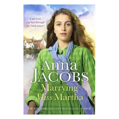 Marrying Miss Martha - Jacobs, Anna