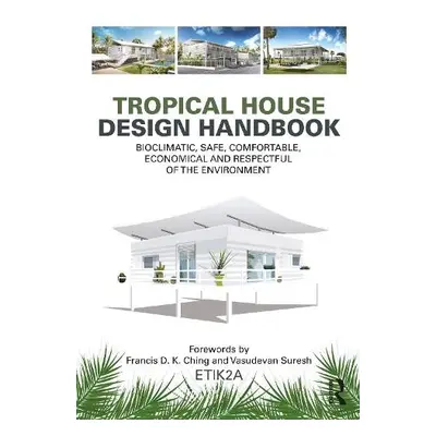 Tropical House Design Handbook