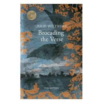 Brocading the Verse - Wiltshire, Julie