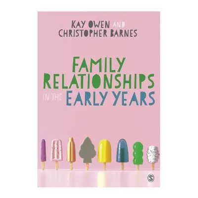 Family Relationships in the Early Years