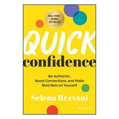 Quick Confidence - Rezvani, Selena