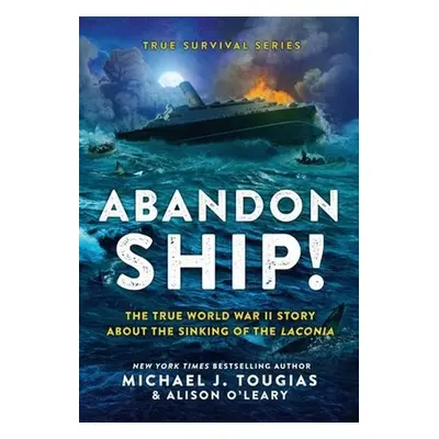 Abandon Ship! - O'Leary, Alison a Tougias, Michael J