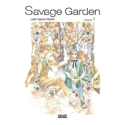 Savage Garden Omnibus Vol 1 - Lee, Hyeon-Sook