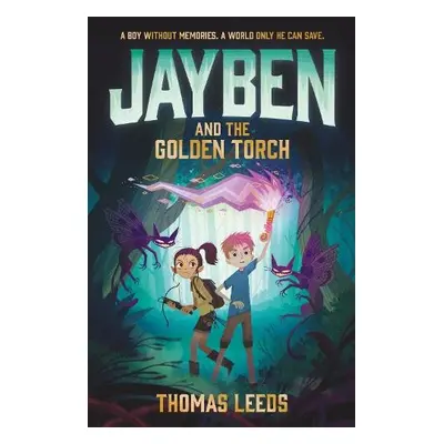 Jayben and the Golden Torch - Leeds, Thomas