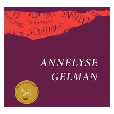 Vexations - Gelman, Annelyse