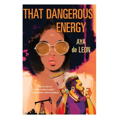 That Dangerous Energy - De Leon, Aya