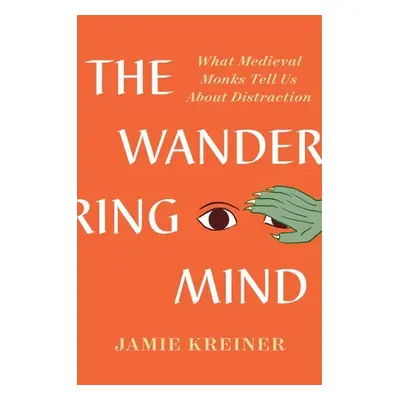 Wandering Mind - Kreiner, Jamie (University of Georgia)