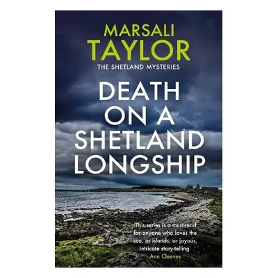 Death on a Shetland Longship - Taylor, Marsali