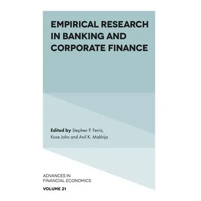 Empirical Research in Banking and Corporate Finance