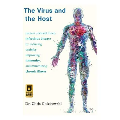 Virus and the Host - Chlebowski, Doctor Chris