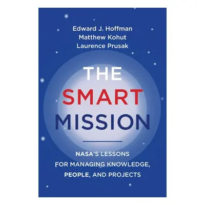 Smart Mission - Hoffman, Edward J. a Kohut, Matthew