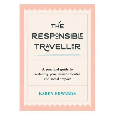 Responsible Traveller - Edwards, Karen