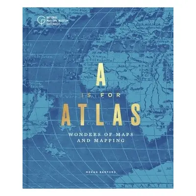 A is for Atlas - Barford, Megan