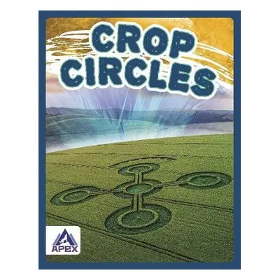 Unexplained: Crop Circles - Gagliardi, Sue