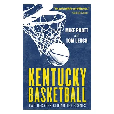 Kentucky Basketball - Leach, Tom a Pratt, Mike