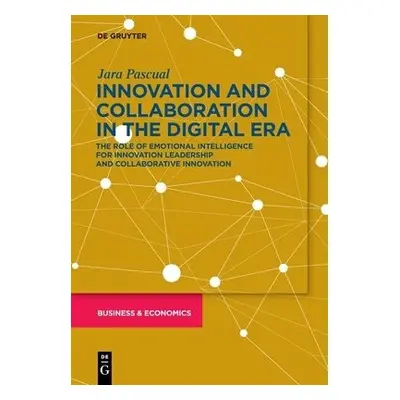 Innovation and Collaboration in the Digital Era - Pascual, Jara