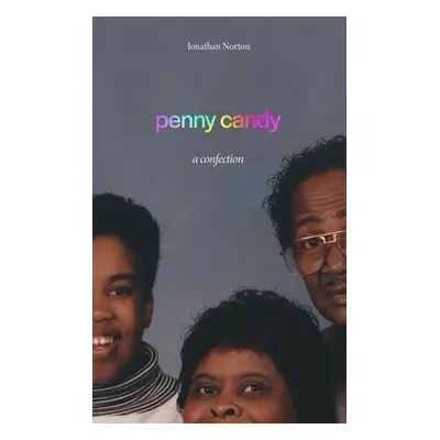 penny candy - Norton, Jonathan