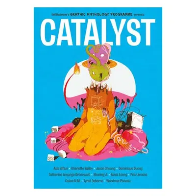 CATALYST - Alfasi, Asia a Anyango Grunewald, Catherine a Leong, Sonia a Phoenix, Woodrow