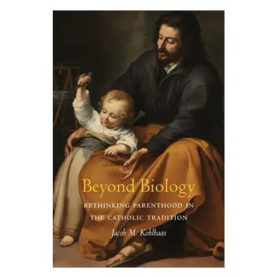 Beyond Biology - Kohlhaas, Jacob M.