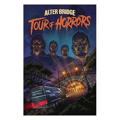 Alter Bridge: Tour of Horrors - Lerner, Emily Ryan a Blake II, Nelson a Chapman, Clay McLeod