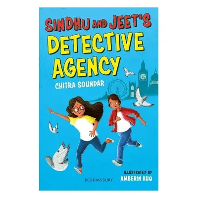 Sindhu and Jeet's Detective Agency: A Bloomsbury Reader - Soundar, Chitra