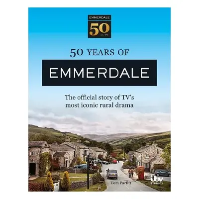 50 Years of Emmerdale - ITV Ventures Ltd a Parfitt, Tom