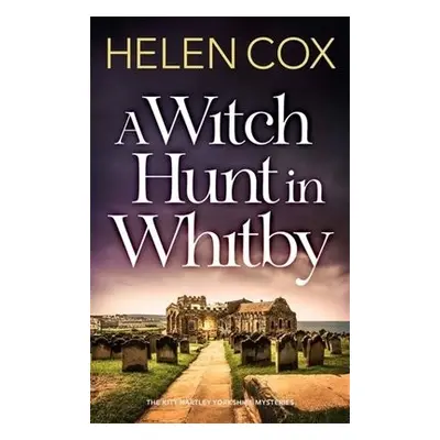 Witch Hunt in Whitby - Cox, Helen