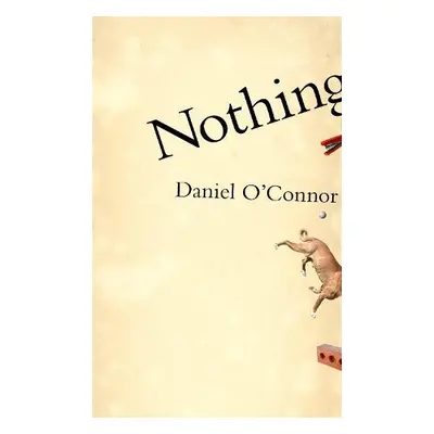 Nothing - O'Connor, Daniel