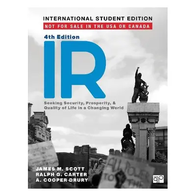 IR - International Student Edition - Scott, James M. a Carter, Ralph G. a Drury, A. Cooper