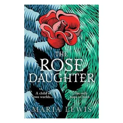 Rose Daughter - Lewis, Maria