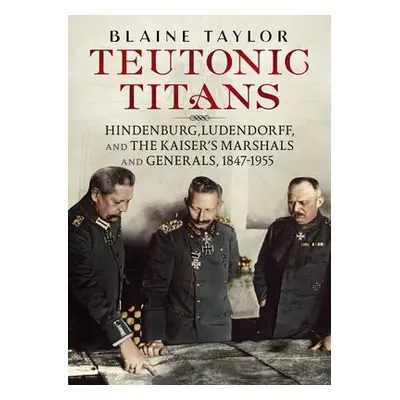 Teutonic Titans - Taylor, Blaine