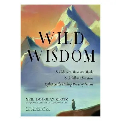 Wild Wisdom - Douglas-Klotz, Neil