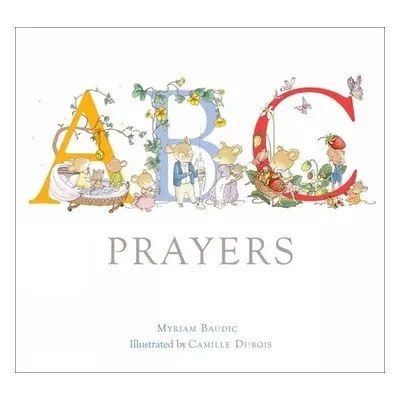 ABC Prayers - Baudic, Myriam