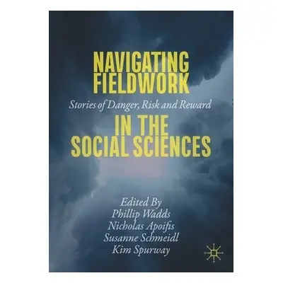 Navigating Fieldwork in the Social Sciences