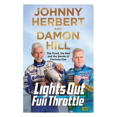 Lights Out, Full Throttle - Hill, Damon a Herbert, Johnny