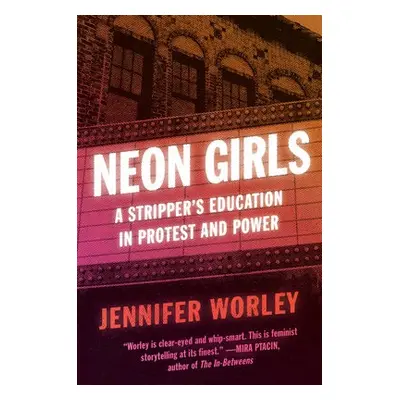 Neon Girls - Worley, Jennifer