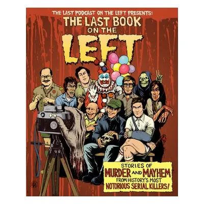 Last Book On The Left - Kissel, Ben a Parks, Marcus a Zebrowski, Henry