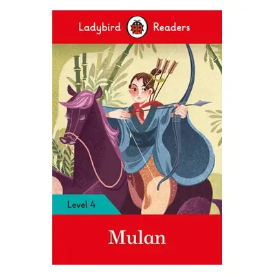 Ladybird Readers Level 4 - Mulan (ELT Graded Reader) - Ladybird