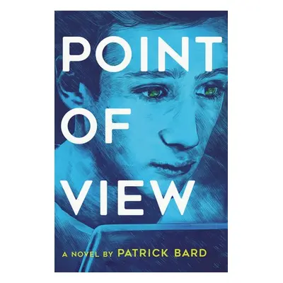 Point of View - Bard, Patrick