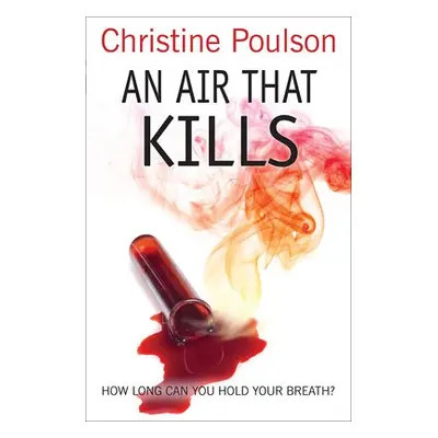 Air That Kills - Poulson, Christine