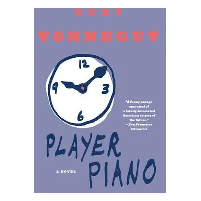 Player Piano - Vonnegut, Kurt