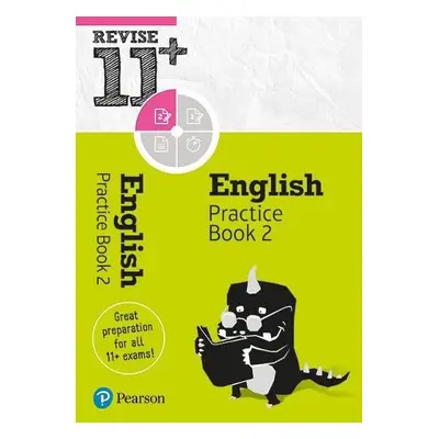 Pearson REVISE 11+ English Practice Book 2 for the 2023 and 2024 exams - Thomson, Helen