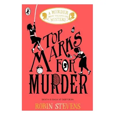 Top Marks For Murder - Stevens, Robin