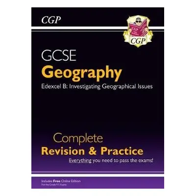 GCSE Geography Edexcel B Complete Revision a Practice includes Online Edition - CGP Books